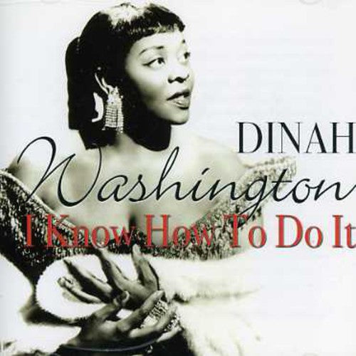 Washington,dinah - I Know How To Do It - Music CD