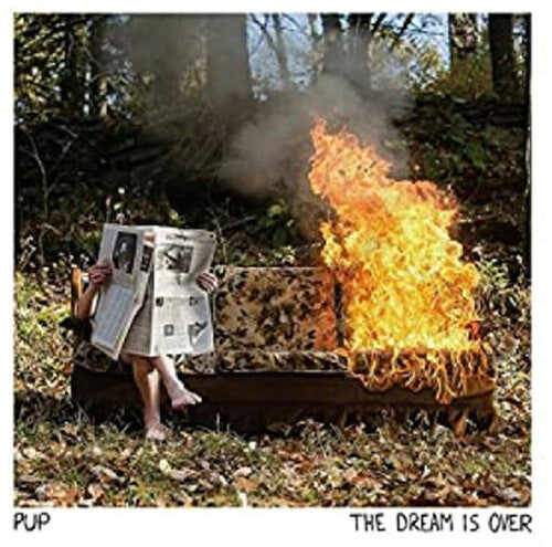Pup - Dream Is Over - Vinyl Record