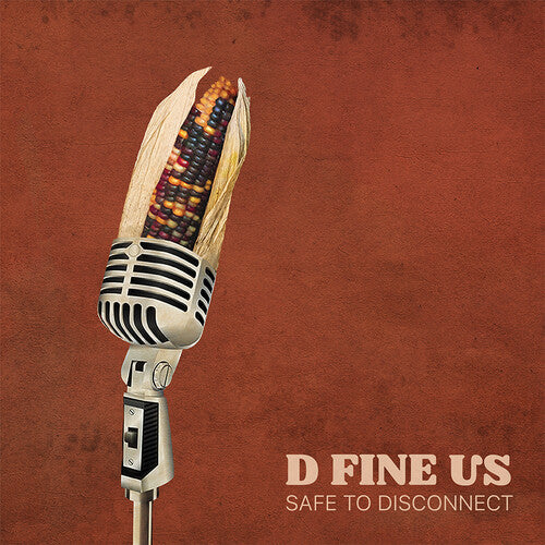 D Fine Us - Safe To Disconnect - Vinyl Record