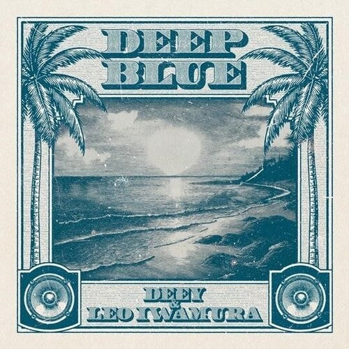 Deey & Leo Iwamura - Deep Blue - Vinyl Record