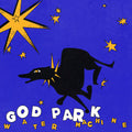 Water Machine - God Park - Vinyl Record