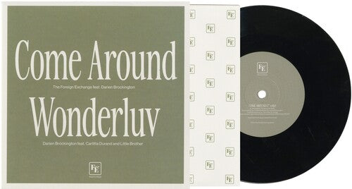 Foreign Exchange - Come Around / Wonderluv - Vinyl Record