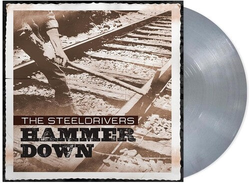 Steeldrivers - Hammer Down - Vinyl Record