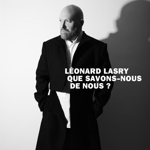 Lasry,leonard - Que Savons Nous De Nous - Music CD