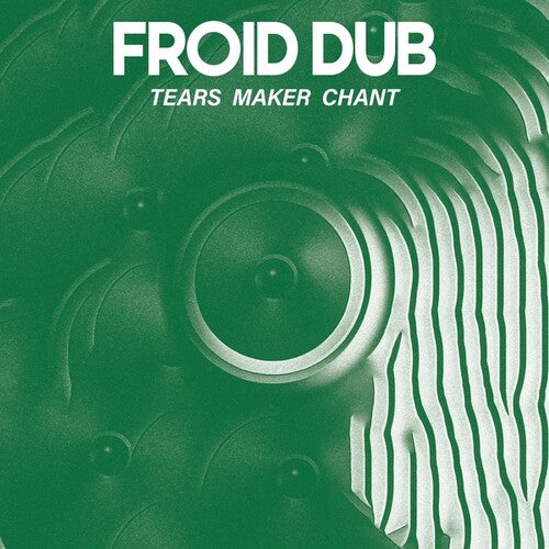 Froid Dub - Tears Maker Chant - Vinyl Record