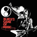 Blue Iii - Game Of Music - Music CD