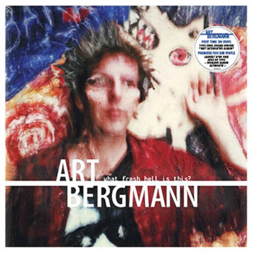 Bergmann,art - What Fresh Hell Is This: Deluxe - Vinyl Record