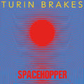 Turin Brakes - Spacehopper - Music CD