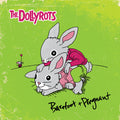 Dollyrots - Barefoot And Pregnant - Music CD