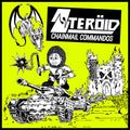 Steroid - Chainmail Commandos - Vinyl Record