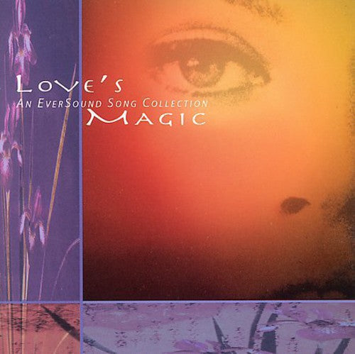 Eversound Artists - Love's Magic (an Eversound Song Collection) - Music CD