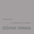 Nemescu,octavian - Passages A Travers Le Temps - Vinyl Record