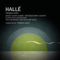 Halle / Ades - Thomas Ades William Marsey & Oliver Leith: Orch - Music CD