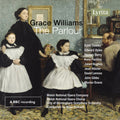 Williams,grace - Grace Williams: The Parlour - Opera In One Act - Music CD