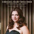 Melcher,chelsea Hart / Sapp - So Smooth So Sweet - Music CD