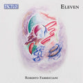 Roberto,fabbriciani / Andreuccetti - Eleven - Music CD