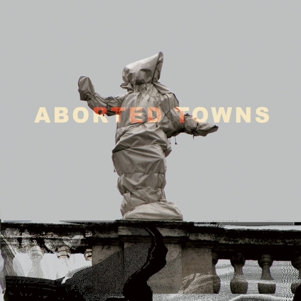 Aborted Towns The Deadly Silence Before Utopia [LP] Vinyl Record