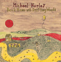 Hurley,michael - Back Home With Drifting Woods - Vinyl Record