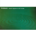 Tristeza - Dream Signals In Full Circles - Vinyl Record