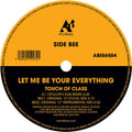 Touch Of Class - Let Me Be Your Everything - Vinyl Record