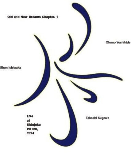 Otomo,yoshihide - Old & New Dreams Chapter.1 - Super Audio CD