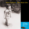 Schwartz,anton - When Music Calls - Music CD