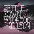 Mister Joshooa - Settle Down - Vinyl Record
