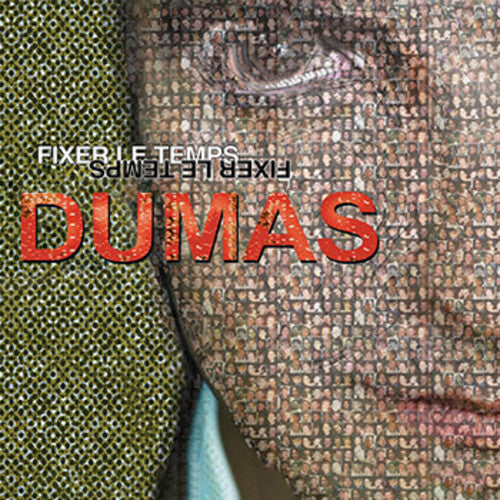 Dumas - Fixer Le Temps - Vinyl Record