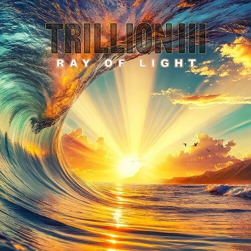 Trillion - Trillion Iii: Ray Of Light - Music CD