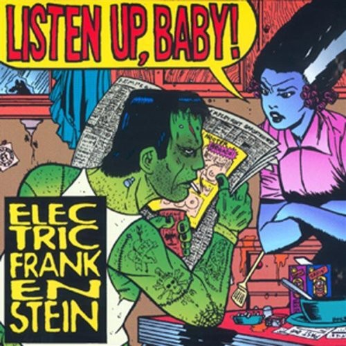 Electric Frankenstein - Listen Up Baby - Music CD