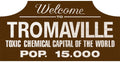 Wood Sign - Toxic Avengers - Tromaville Prop - Wood Sign - Toxic Avengers - Tromaville Prop - Collectibles