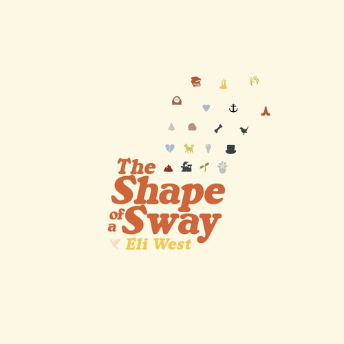 West,eli - Shape Of A Sway - Vinyl Record