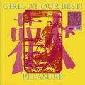 Girls At Our Best - Pleasure - Vinyl Record
