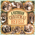 Revels - Victorian Christmas Revels - Music CD