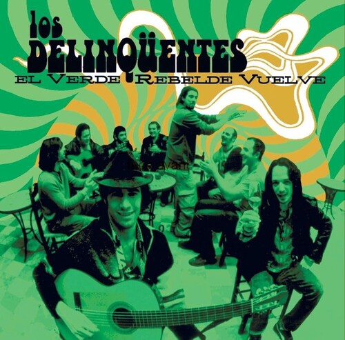 Los Delinquentes - El Verde Rebelde Vuelve - Green Vinyl - Vinyl Record
