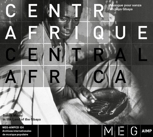 Central Africa Sanza Music In Land Of Gbaya / Var - Central Africa Sanza Music In Land Of Gbaya / Var - Music CD