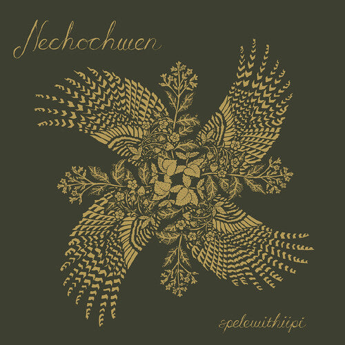 Nechochwen - Spelewithiipi - Vinyl Record