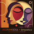 Jazz Funk Soul - Simpatico - Music CD