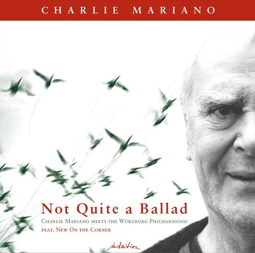 Mariano,charlie - Not Quite A Ballad - Music CD