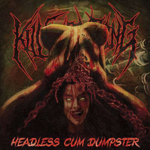 Kill Everything - Headless Cum Dumpster - Music CD