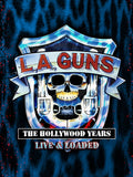 L.a. Guns - Hollywood Years: Live & Loaded - Blu-ray