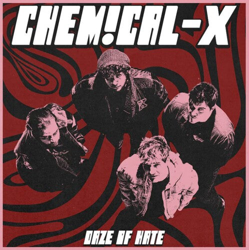 Chemical-x - Daze Of Hate - Vinyl Record