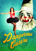Dangerous Curves - Dangerous Curves - DVD
