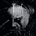 Thorns - Stigma Diabolicum - Music CD