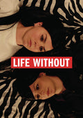 Life Without - Life Without - DVD