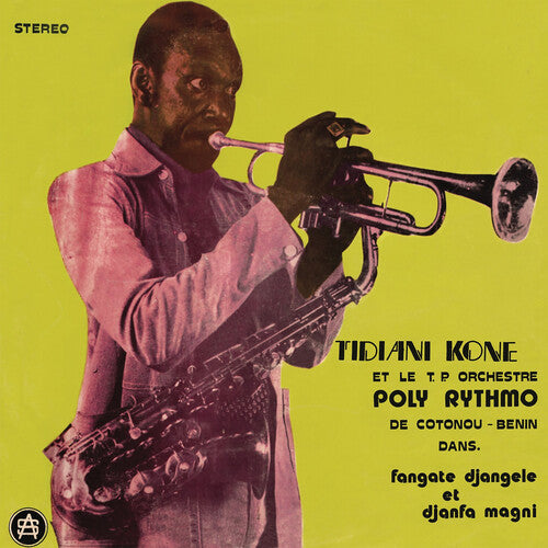 Kone,tidiani / T.p. Orchestre Poly-rythmo - Fangate Djangele Et Djanfa Magni - Vinyl Record