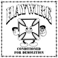 Haywire - Conditioned For Demoltion - Vinyl Record