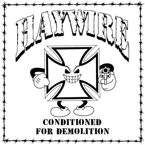 Haywire - Conditioned For Demoltion - Vinyl Record