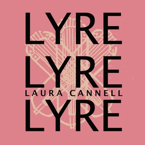 Cannell,laura - Lyrelyrelyre - Music CD
