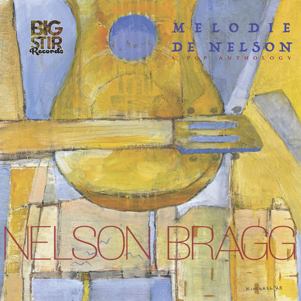 Nelson Bragg - Melodie De Nelson: A Pop Anthology [CD]